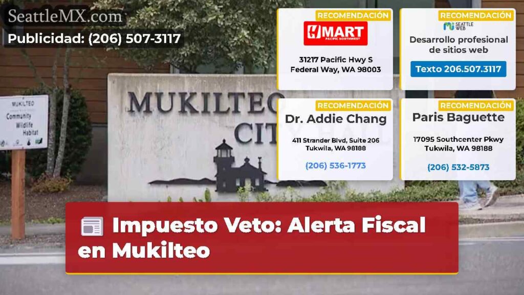 Impuesto Veto: Alerta Fiscal en Mukilteo