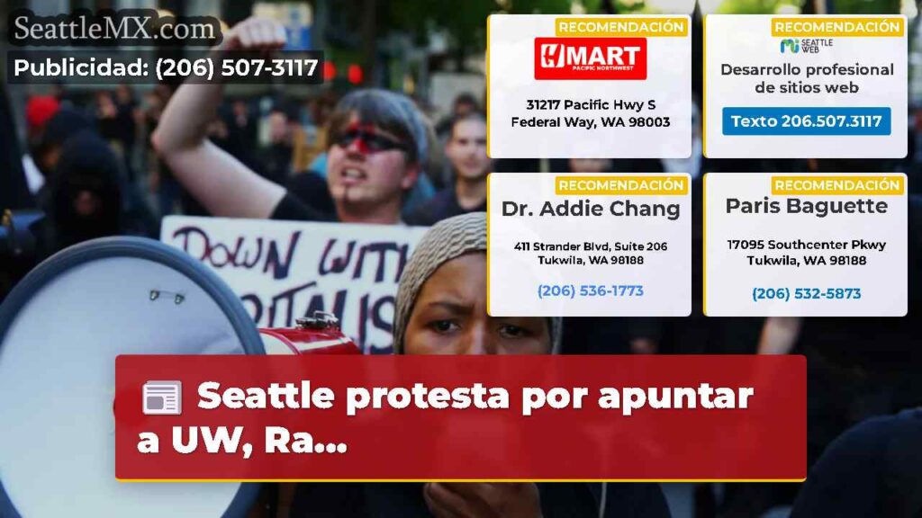 Seattle protesta por apuntar a UW, Ra...