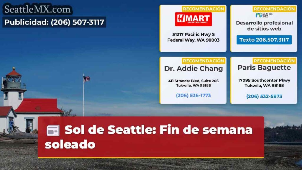 Sol de Seattle: Fin de semana soleado