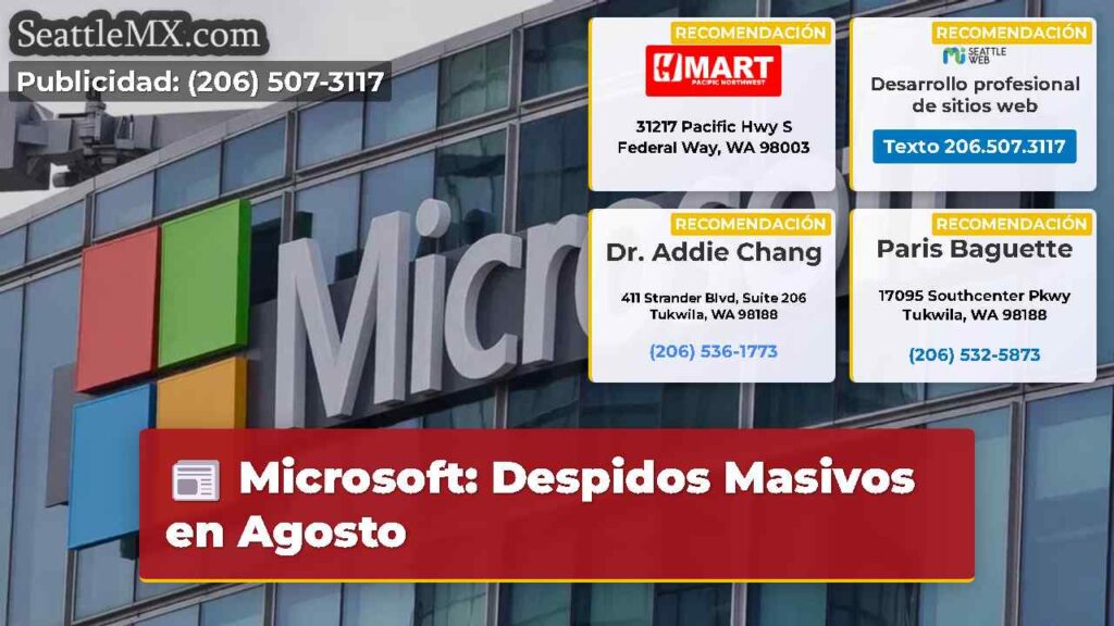 Microsoft: Despidos Masivos en Agosto
