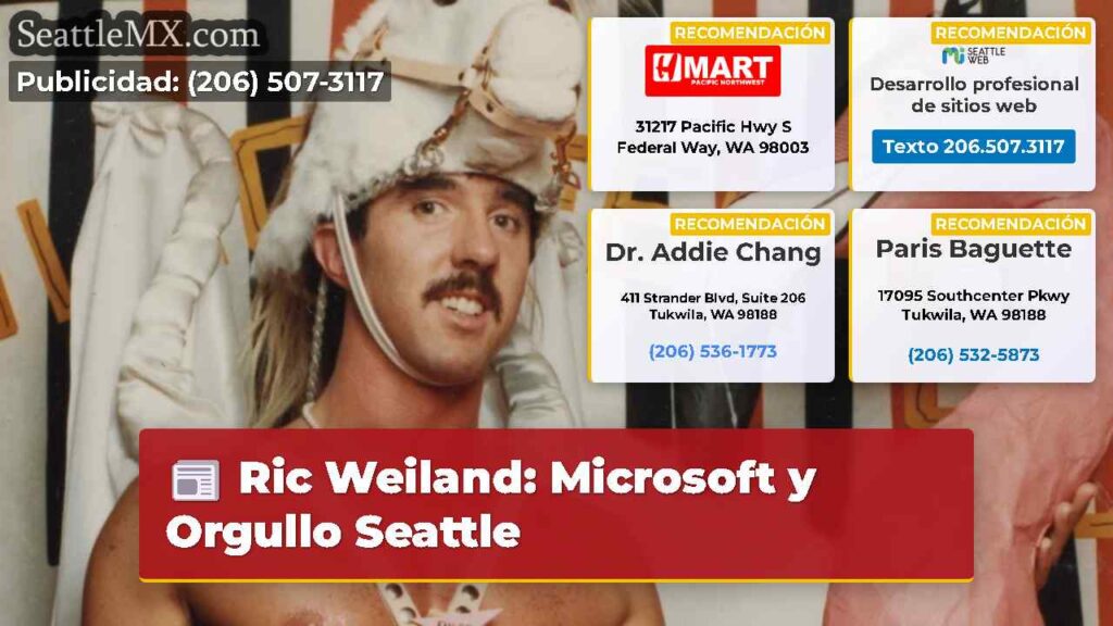 Ric Weiland: Microsoft y Orgullo Seattle