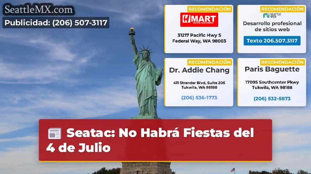 Seatac: No Habrá Fiestas del 4 de Julio