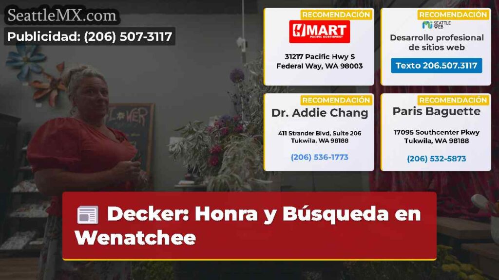 Decker: Honra y Búsqueda en Wenatchee