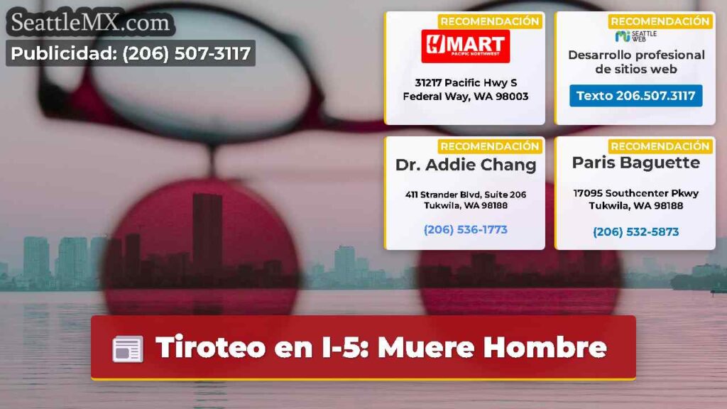 Tiroteo en I-5: Muere Hombre