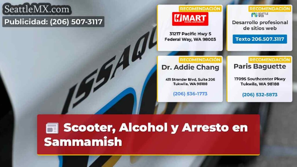 Scooter, Alcohol y Arresto en Sammamish