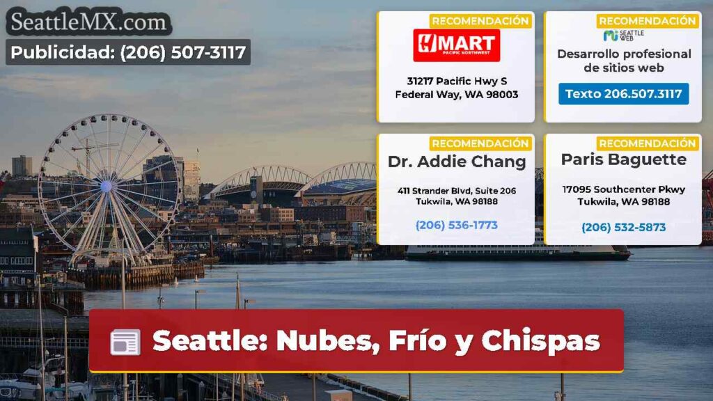 Seattle: Nubes, Frío y Chispas
