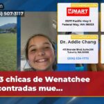 3 chicas de Wenatchee encontradas mue…
