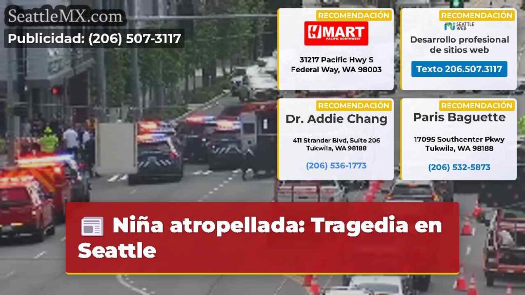 Niña atropellada: Tragedia en Seattle
