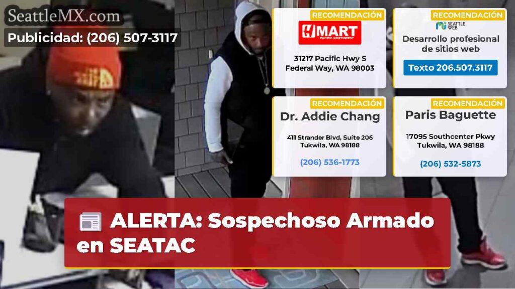 ALERTA: Sospechoso Armado en SEATAC