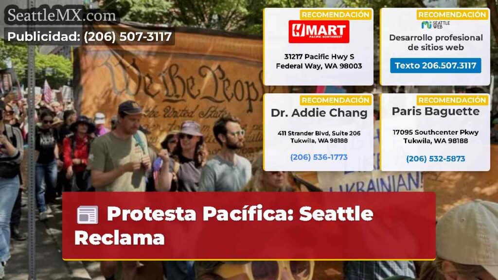 Protesta Pacífica: Seattle Reclama