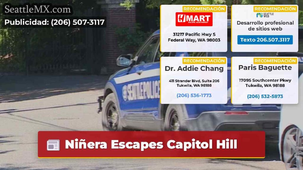 Niñera Escapes Capitol Hill