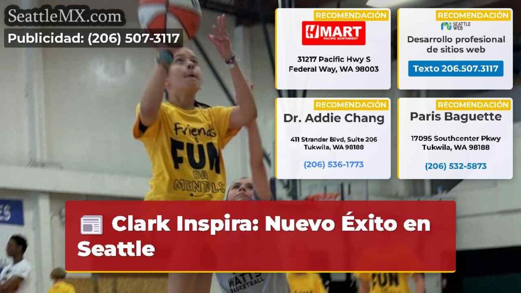 Clark Inspira: Nuevo Éxito en Seattle