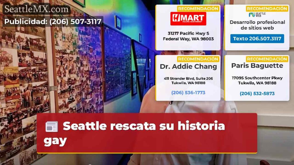 Seattle rescata su historia gay