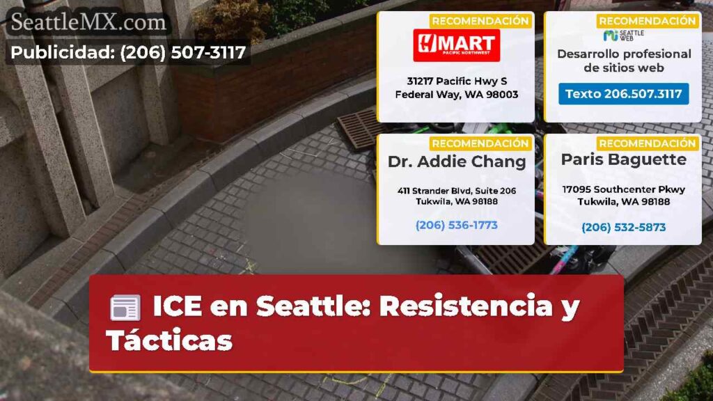 ICE en Seattle: Resistencia y Tácticas