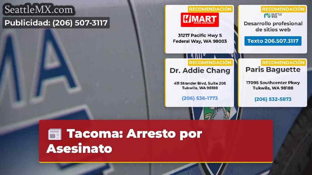 Tacoma: Arresto por Asesinato