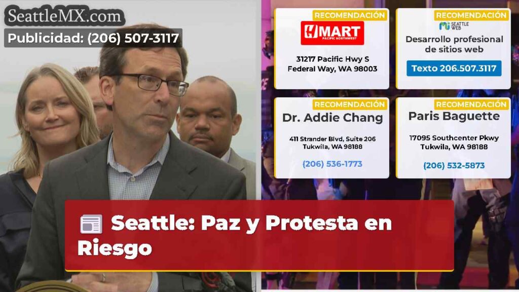 Seattle: Paz y Protesta en Riesgo