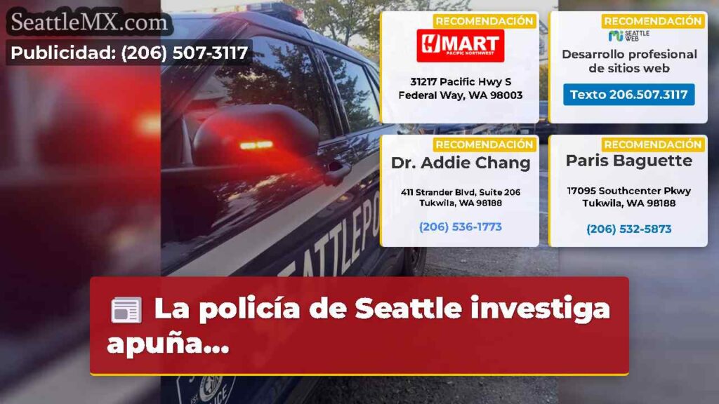 La policía de Seattle investiga apuña...