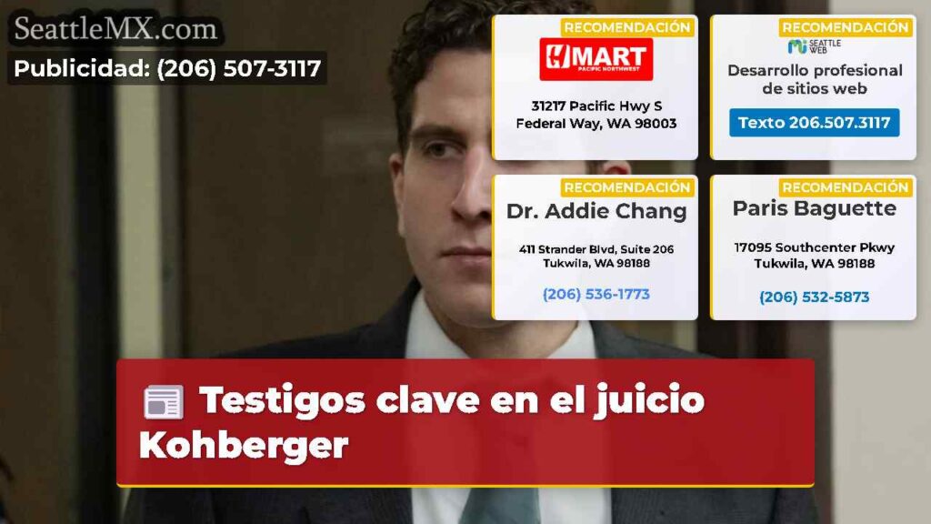 Testigos clave en el juicio Kohberger
