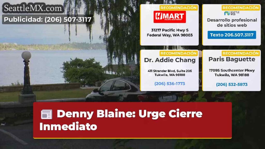 Denny Blaine: Urge Cierre Inmediato