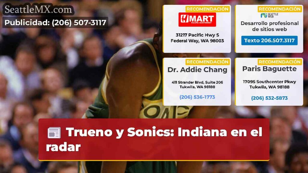 Trueno y Sonics: Indiana en el radar