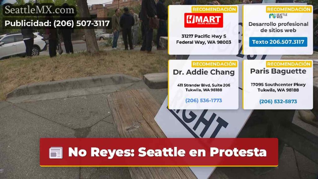 No Reyes: Seattle en Protesta