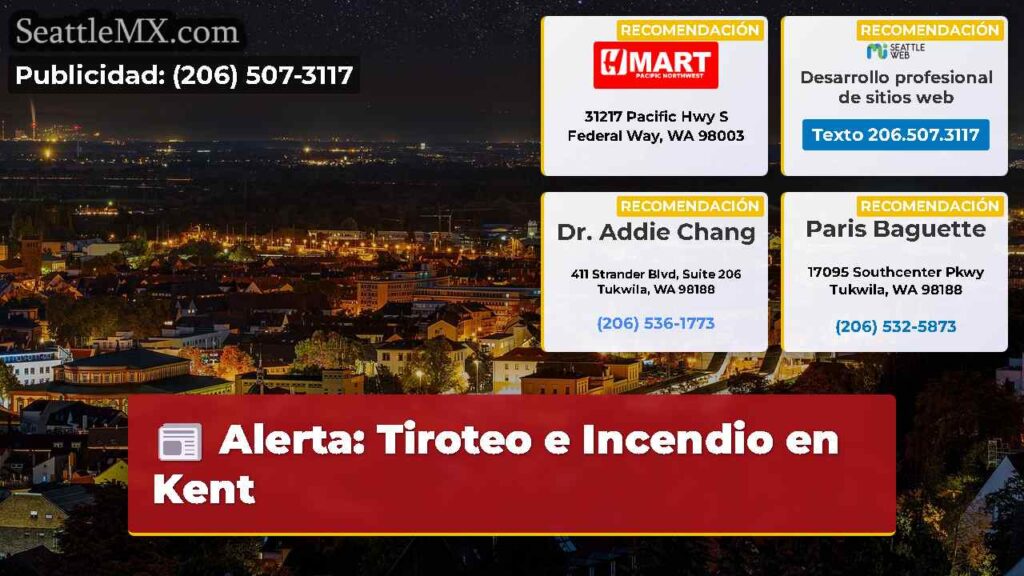 Alerta: Tiroteo e Incendio en Kent