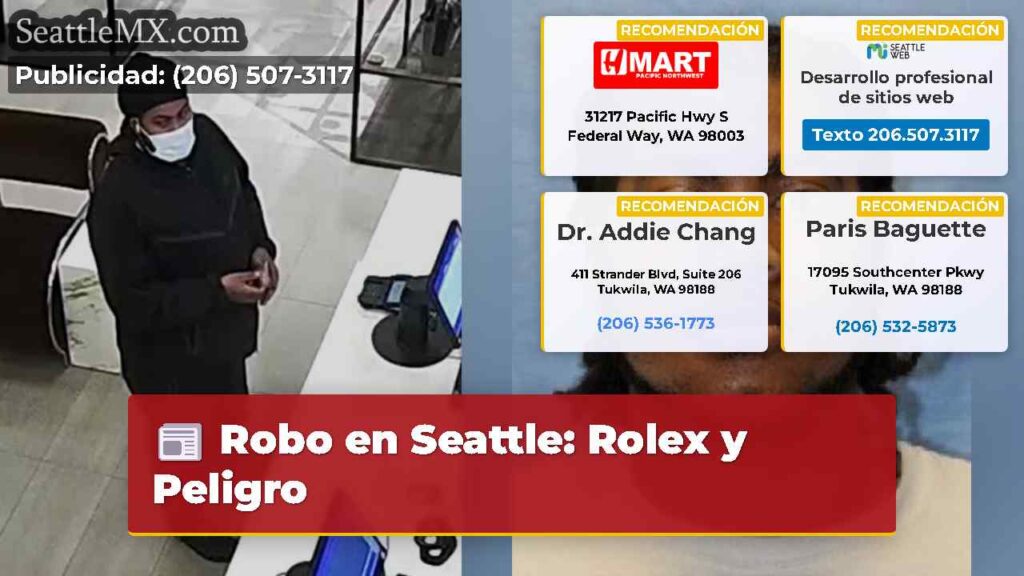 Robo en Seattle: Rolex y Peligro