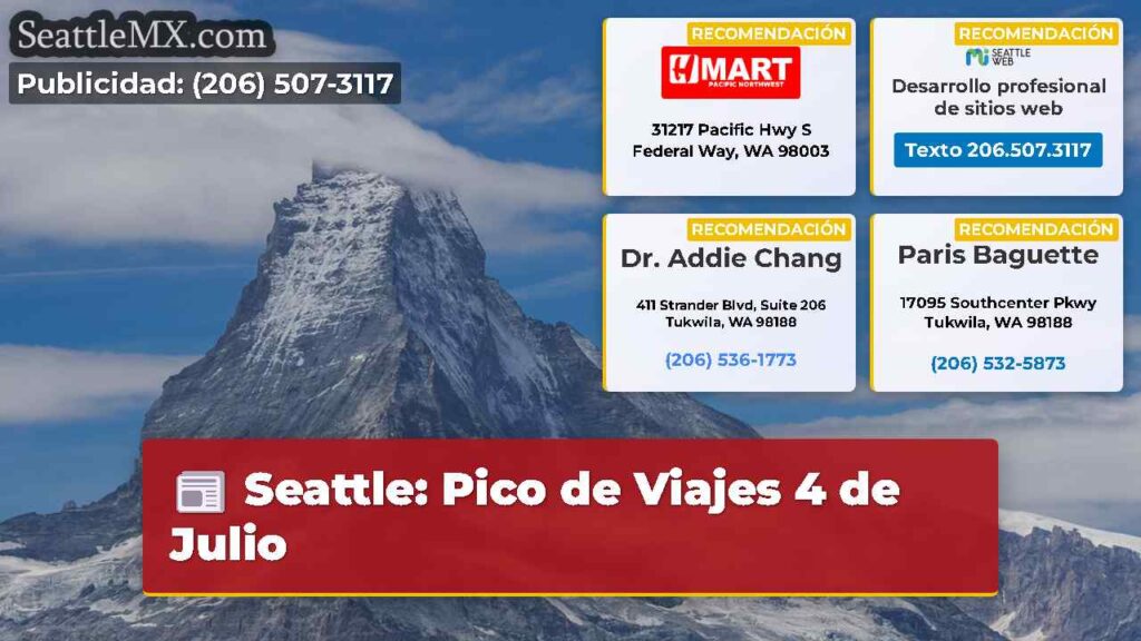 Seattle: Pico de Viajes 4 de Julio