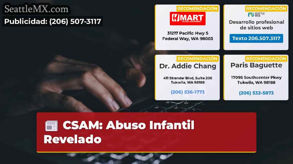 CSAM: Abuso Infantil Revelado