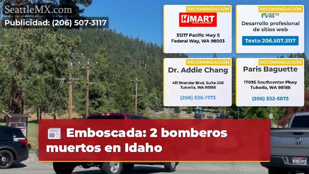 Emboscada: 2 bomberos muertos en Idaho