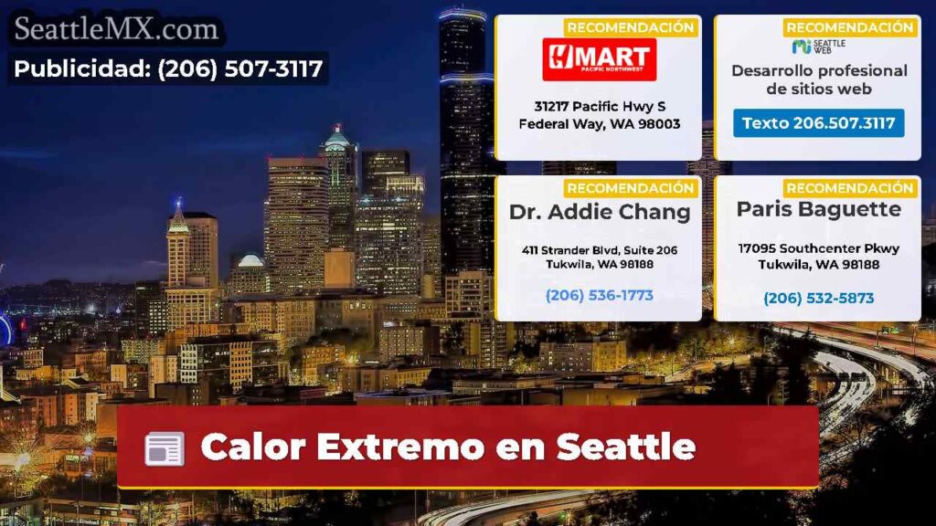 Calor Extremo en Seattle