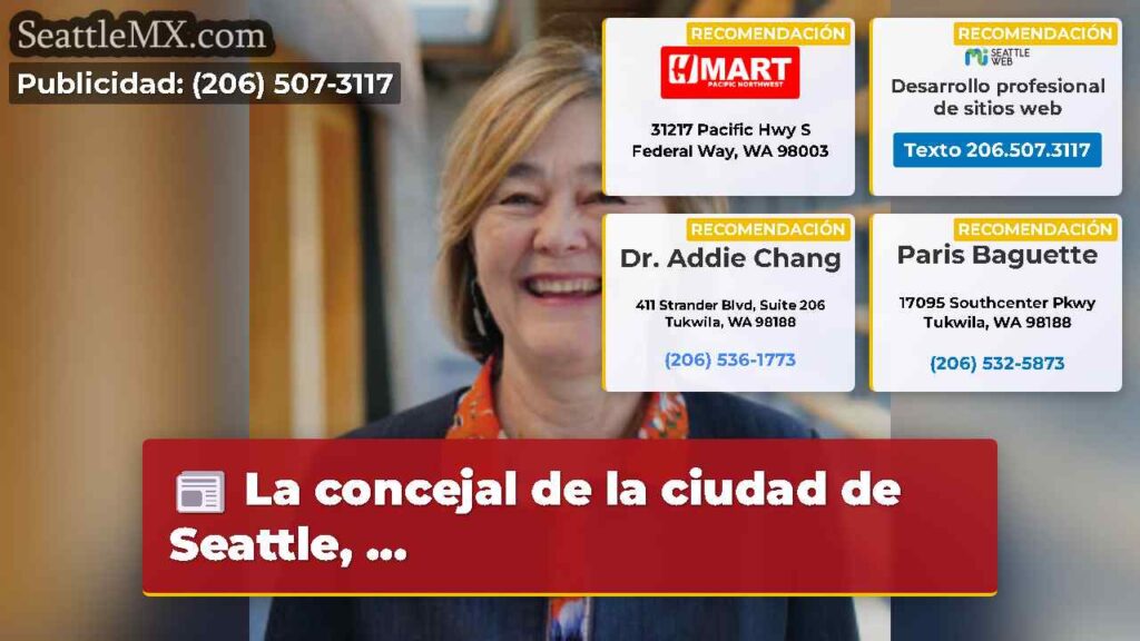 La concejal de la ciudad de Seattle, ...