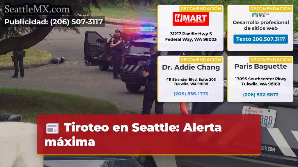 Tiroteo en Seattle: Alerta máxima