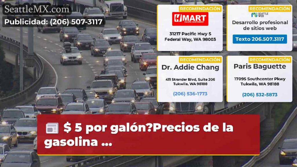 $ 5 por galón?Precios de la gasolina ...