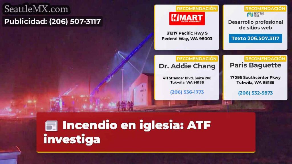 Incendio en iglesia: ATF investiga