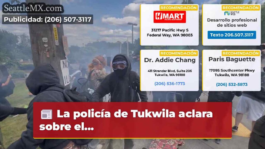 La policía de Tukwila aclara sobre el...