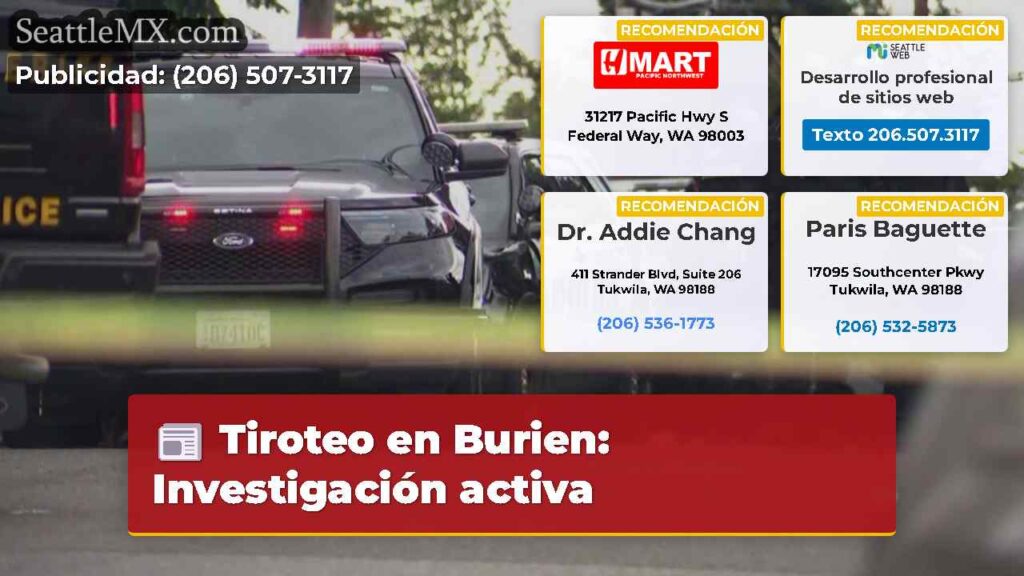 Tiroteo en Burien: Investigación activa