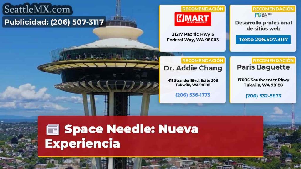 Space Needle: Nueva Experiencia