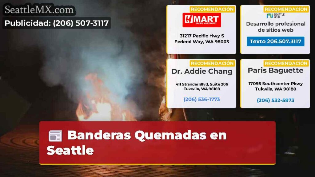 Banderas Quemadas en Seattle
