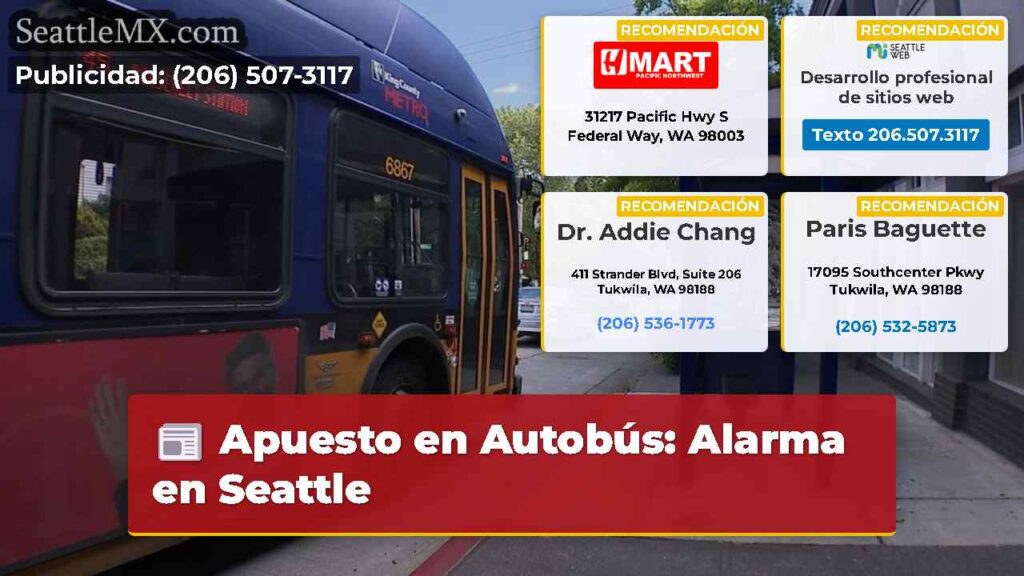 Apuesto en Autobús: Alarma en Seattle