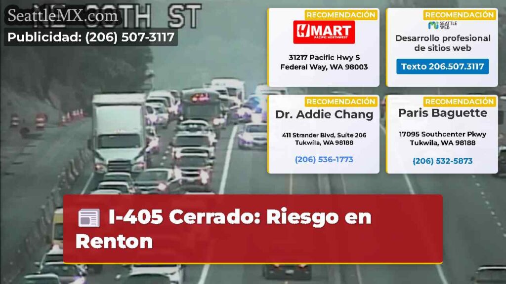 I-405 Cerrado: Riesgo en Renton