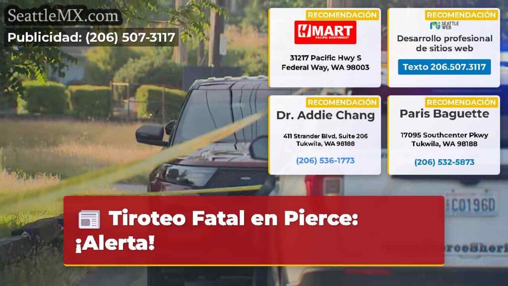 Tiroteo Fatal en Pierce: ¡Alerta!