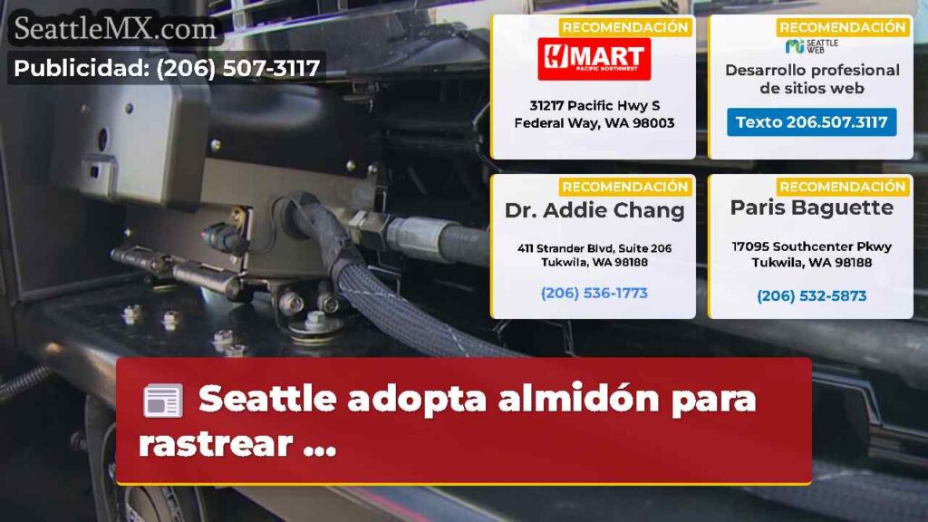 Seattle adopta almidón para rastrear ...