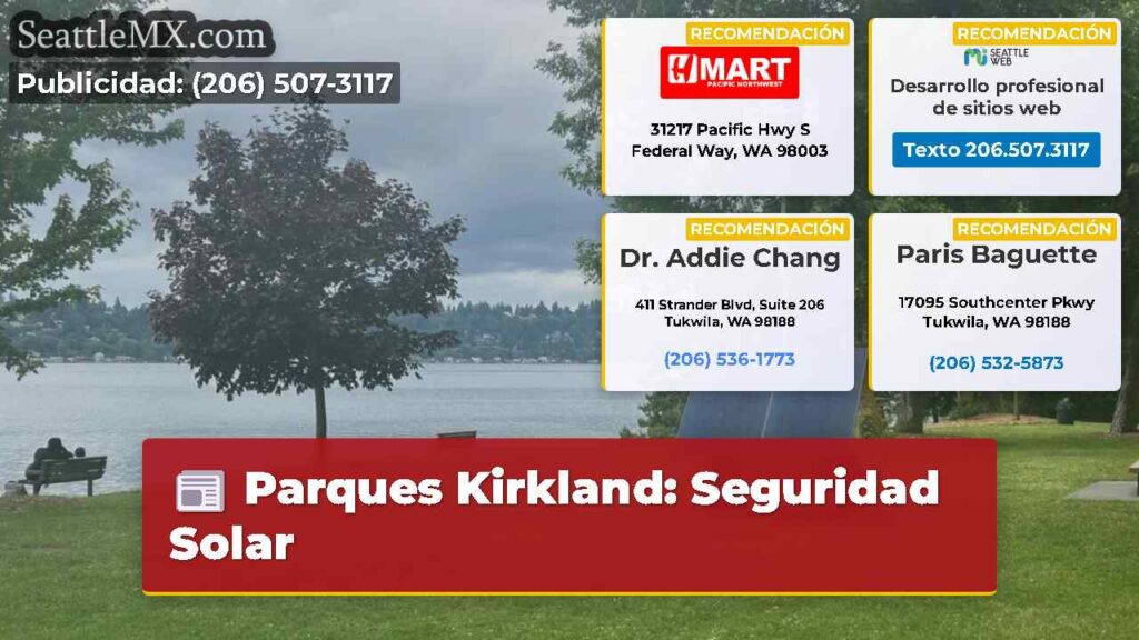 Parques Kirkland: Seguridad Solar