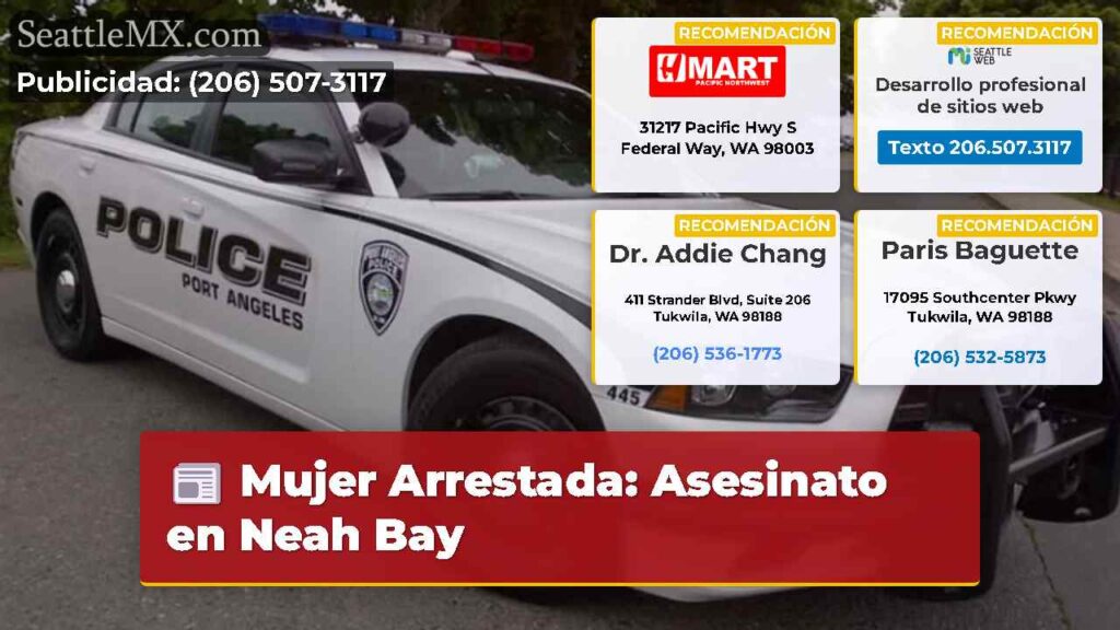 Mujer Arrestada: Asesinato en Neah Bay