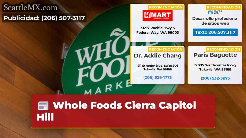 Whole Foods Cierra Capitol Hill