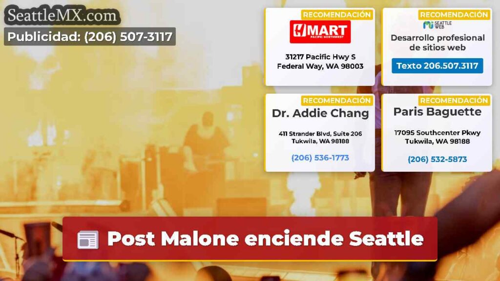 Post Malone enciende Seattle
