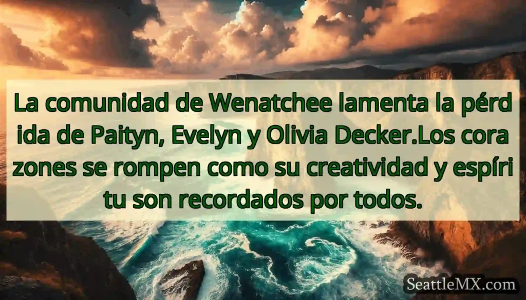 La comunidad de Wenatchee lamenta la pérdida de