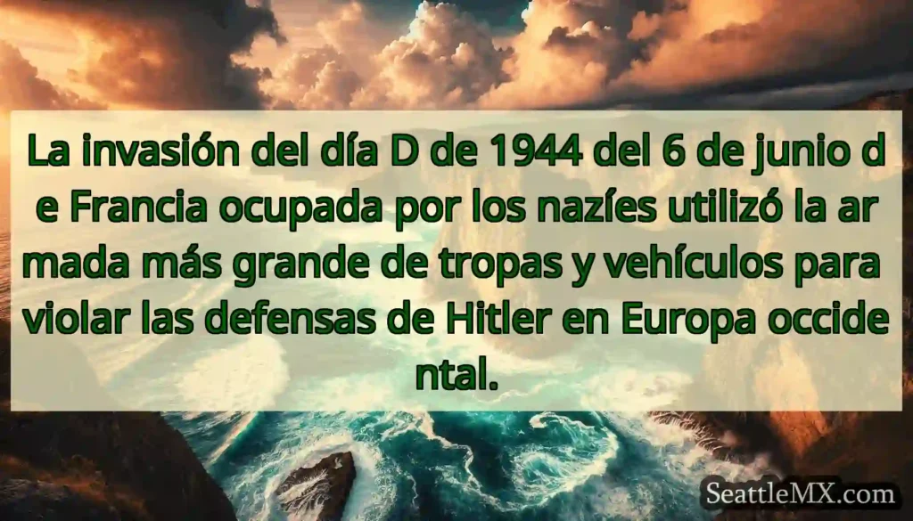 La invasión del día D de 1944 del 6 de junio de
