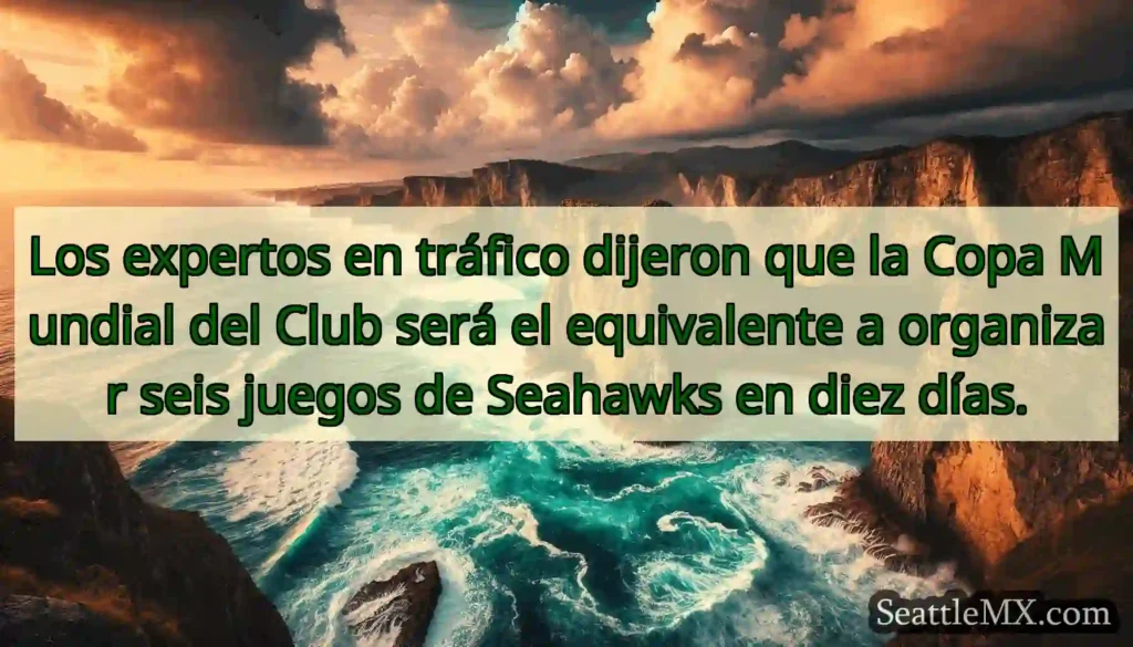 Los expertos en tráfico dijeron que la Copa